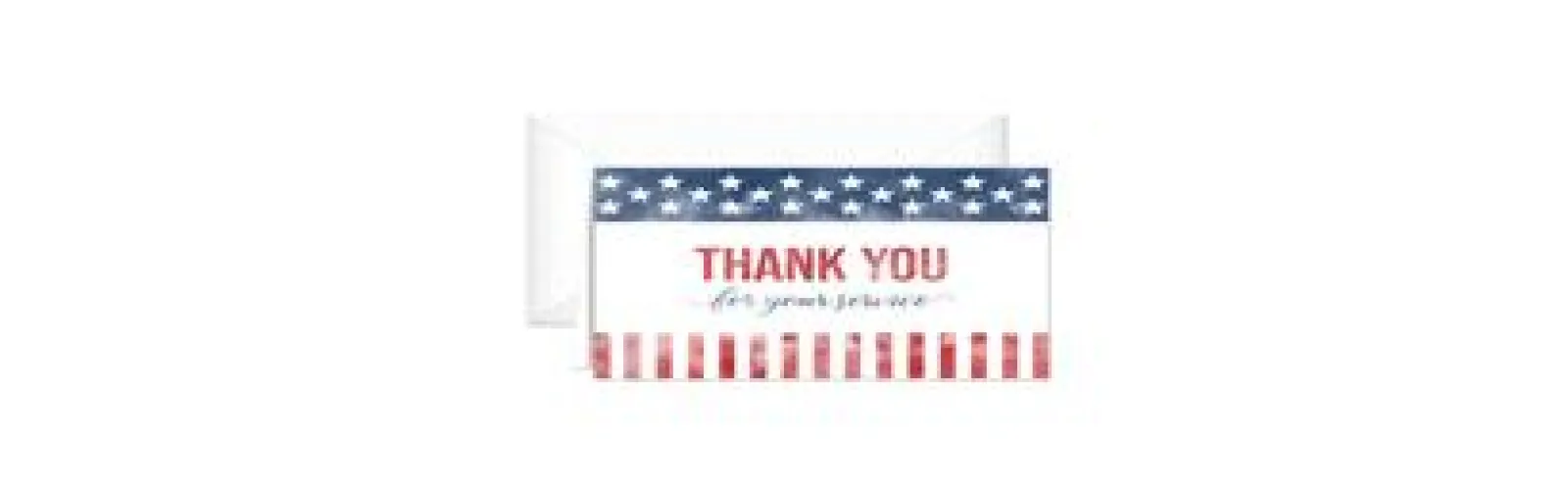  A card with a blue strip with white stars on top. Thank you for your service written below that and then a red and stripe across the bottom.